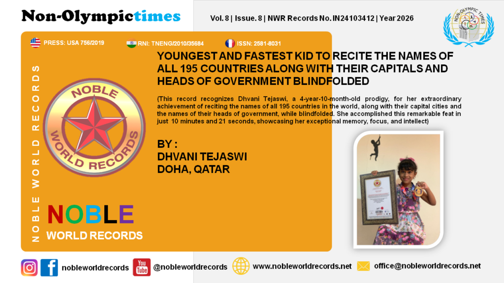 YOUNGEST AND FASTEST KID TO RECITE THE NAMES OF ALL 195 COUNTRIES ALONG WITH THEIR CAPITALS AND HEADS OF GOVERNMENT BLINDFOLDED