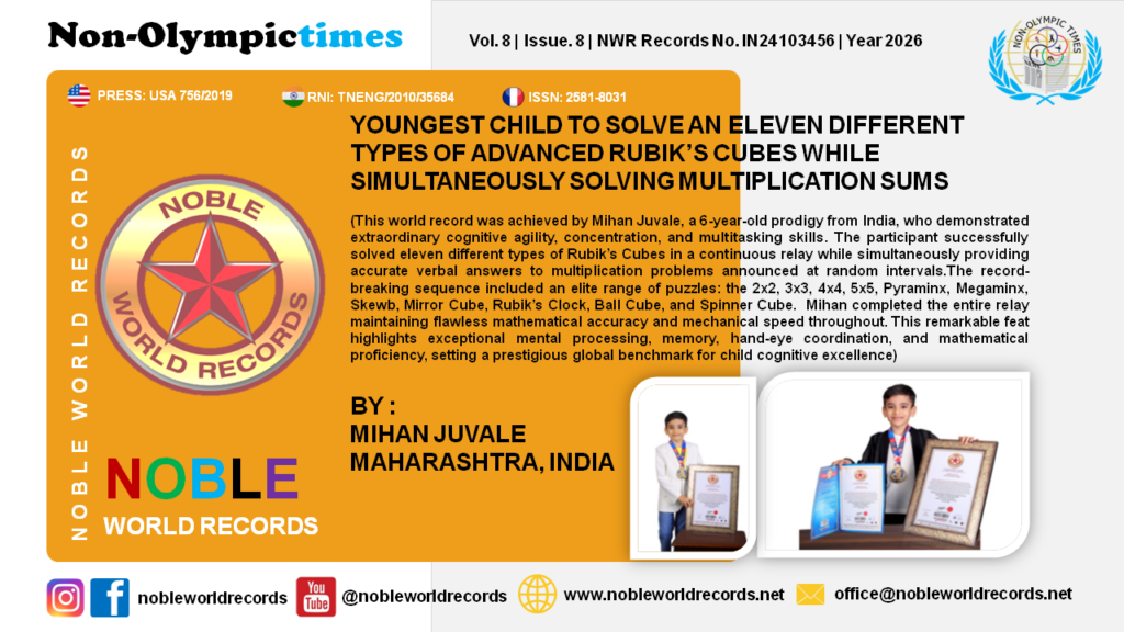YOUNGEST CHILD TO SOLVE AN ELEVEN DIFFERENT TYPES OF ADVANCED RUBIK’S CUBES WHILE SIMULTANEOUSLY SOLVING MULTIPLICATION SUMS