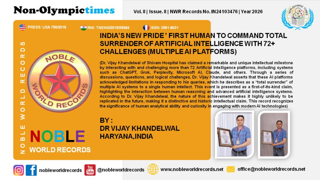 INDIA’S NEW PRIDE ' FIRST HUMAN TO COMMAND TOTAL SURRENDER OF ARTIFICIAL INTELLIGENCE WITH 72+ CHALLENGES (MULTIPLE AI PLATFORMS)