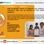 THE YOUNGEST CHILD TO IDENTIFY ALL WORLD FLAGS, THEIR CAPITALS, AND ALL 50 STATES OF THE UNITED STATES OF AMERICA
