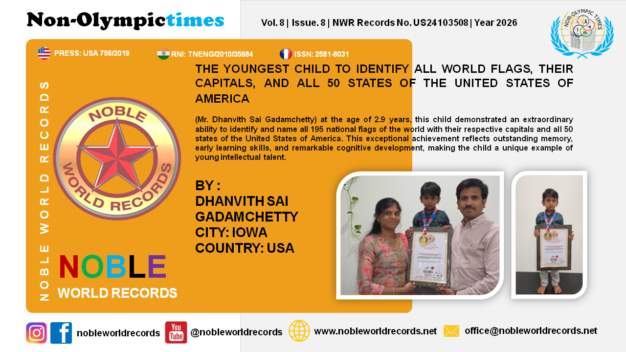 THE YOUNGEST CHILD TO IDENTIFY ALL WORLD FLAGS, THEIR CAPITALS, AND ALL 50 STATES OF THE UNITED STATES OF AMERICA